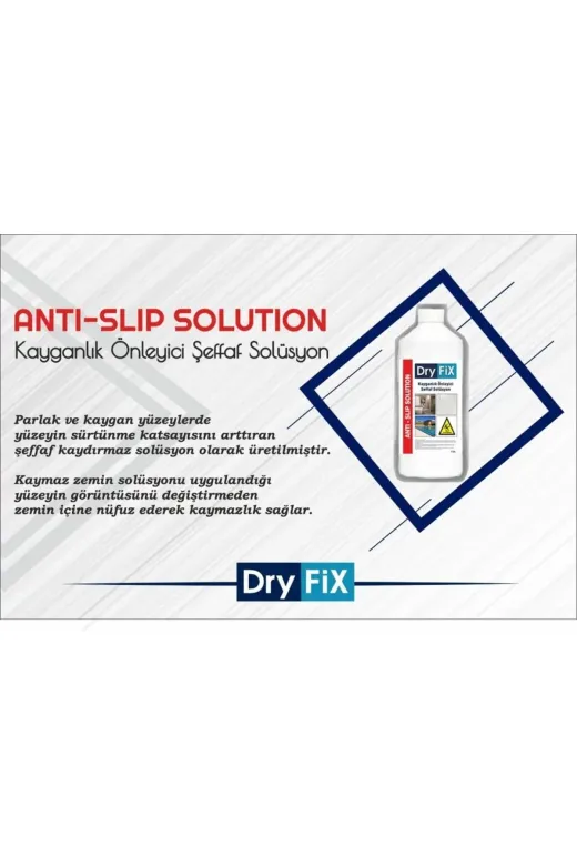 ANTİSLİP Dryfix Antislip Kaydirmaz Solüsyon