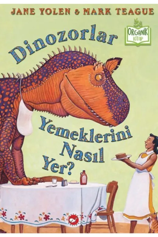 Beyaz Balina Yayınları 3182 Dinozorlar Yemeklerini Nasıl Yer - Organik Kitap (