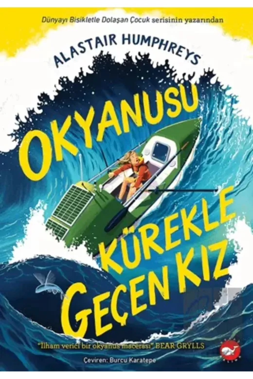 Beyaz Balina Yayınları 9786051887135225865 Okyanusu Kürekle Geçen Kız