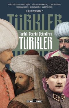 Diğer 131853296 Tarihin Seyrini Değiştiren Türkler - Huvj-752558