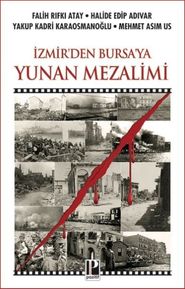 Diğer 131853539 İzmir Den Bursa Ya Yunan Mezalimi - Huvj-751812