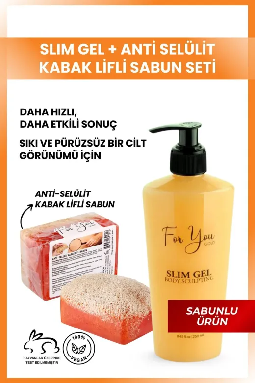 For You Gold slmmsbn Slim Jel Inceltici - Sıkılaştırıcı - Yağ Yakıcı- Çatlak Karşıtı Ve Selülit Kremi & Kabak Lifli Sabun