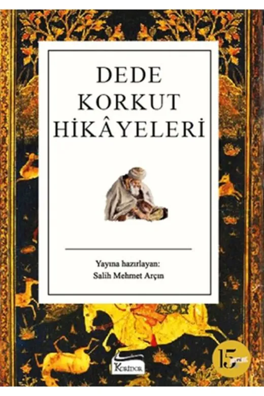 Koridor Yayıncılık TYC00626053504 Dede Korkut Hikayeleri Salih Mehmet Arçın