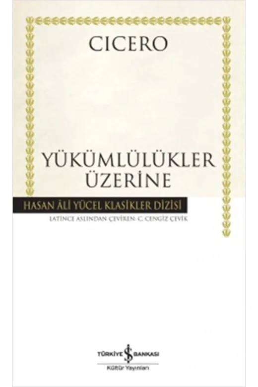 TÜRKİYE İŞ BANKASI KÜLTÜR YAYINLARI 144532 Yükümlülükler Üzerine