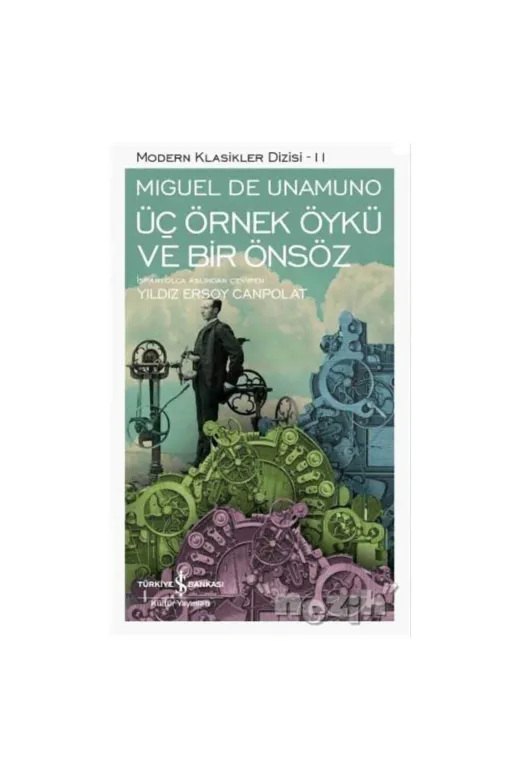 TÜRKİYE İŞ BANKASI KÜLTÜR YAYINLARI 51129 Üç Örnek Öykü Ve Bir Önsöz