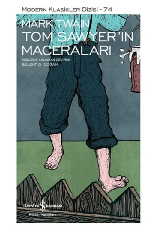 TÜRKİYE İŞ BANKASI KÜLTÜR YAYINLARI 593434 Tom Sawyer’In Maceraları (Ciltli)