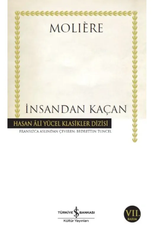 TÜRKİYE İŞ BANKASI KÜLTÜR YAYINLARI 9786053609810 İnsandan Kaçan - Hasan Ali Yücel Klasikleri