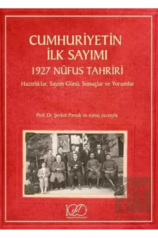 TÜRKİYE İŞ BANKASI KÜLTÜR YAYINLARI 9786254295270226454 Cumhuriyetin İlk Sayımı