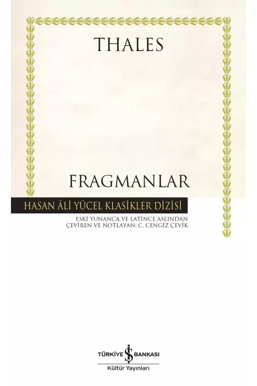 TÜRKİYE İŞ BANKASI KÜLTÜR YAYINLARI 9786254296154 Fragmanlar/thales