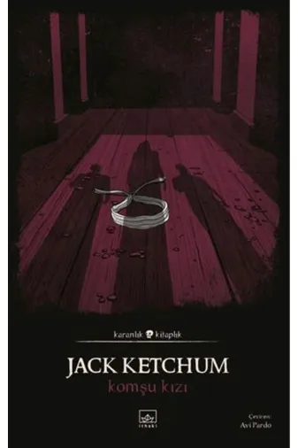 686144 Komşu Kızı / Jack Ketchum / İthaki Yayınları / 9786052656020