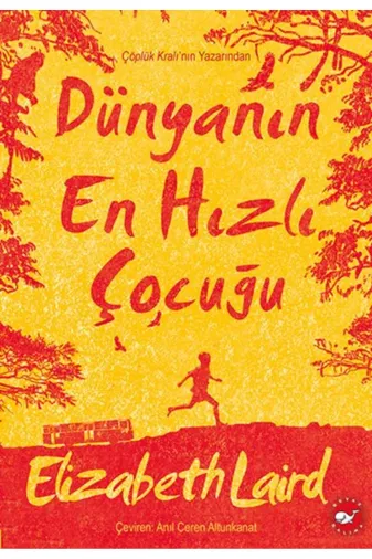 Beyaz Balina Yayınları 9786051886534206140 Dünyanın En Hızlı Çocuğu