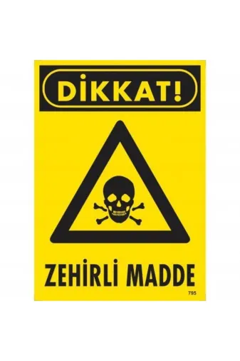 BilfolD SDTA-286611 Dikkat Zehirli Madde Uyarı Levhası 25X35 Kod:795