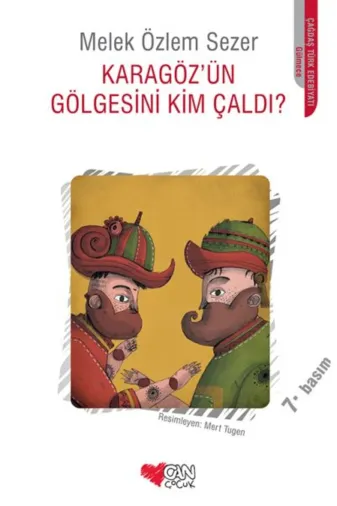 Can Yayınları TYCDBCFDD90828DCCF6BD7800 Karagözün Gölgesini Kim Çaldı?