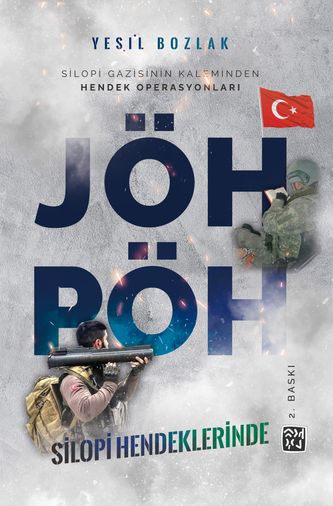 Diğer 107268880 Jöh Pöh Silopi Hendeklerinde - Yeşil Bozlak İkinci Baskı