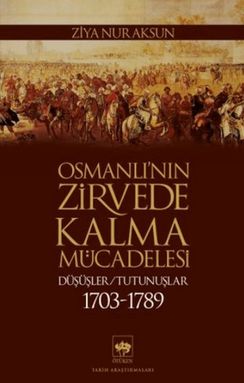 Diğer 131841585 Osmanlı Nın Zirvede Kalma Mücadelesi - Huvj-875353