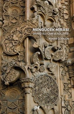 Diğer 131851829 Mengücek Mirası: Divriği Ulu Cami Ve Külliyesi - Huvj-761245