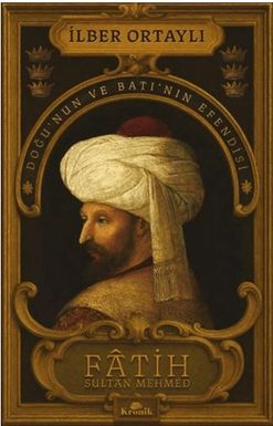 Fâtih Sultan Meed - Doğu’nun ve Batı’nın Esi