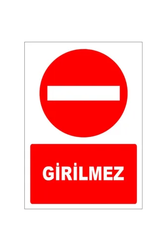 İlgi Trafik OL-130-NP-90X120CM-2MM Girilmez Levhası Girilmez İşareti Tabelası Anlamı Sembolü İmalatı 90X120Cm 2Mm Normal Performans