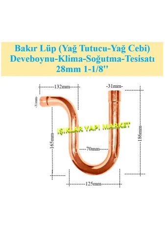 Işıklar Bakır Lup 28 1-1/8'' Bakır Lüp (Yağ Tutucu-Yağ Cebi) Deveboynu-Klima-Soğutma-Tesisat 28Mm 1-1/8''