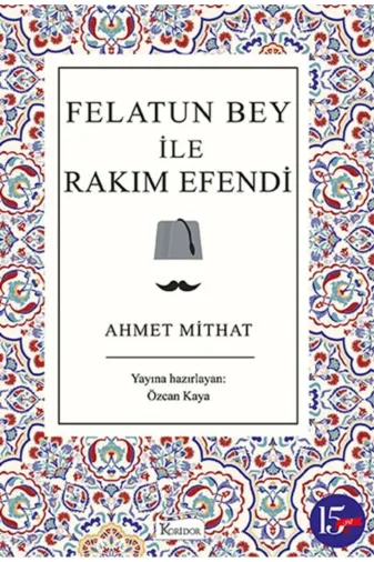 Koridor Yayıncılık 9786257781787 Felatun Bey Ile Rakım Efendi