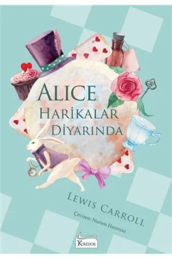 Koridor Yayıncılık krdryynclıkbzclt67 Alice Harikalar Diyarında - (Bez Ciltli)