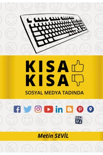 Kutlu Yayınevi 9786257200806 Kısa Kısa - Sosyal Medya Tadında - Metin Sevil