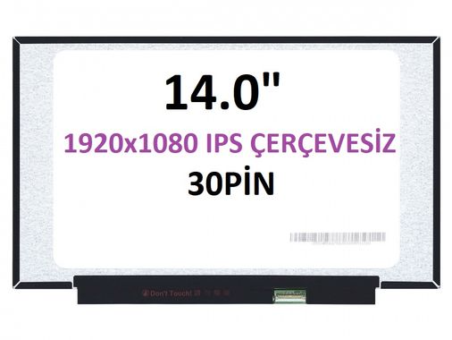 LM140LF3L 14’’ Ekran 30 Pin Slim Led Panel IPS 1080p Vidasız