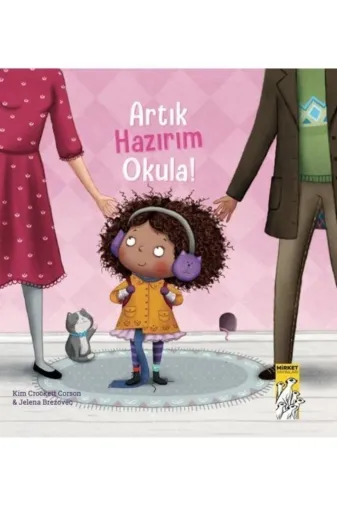 Mirket Yayınları Artık Hazırım Okula Kim Crockett Carson