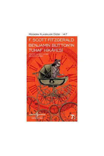TÜRKİYE İŞ BANKASI KÜLTÜR YAYINLARI 343033 Benjamin Button’Un Tuhaf Hikayesi