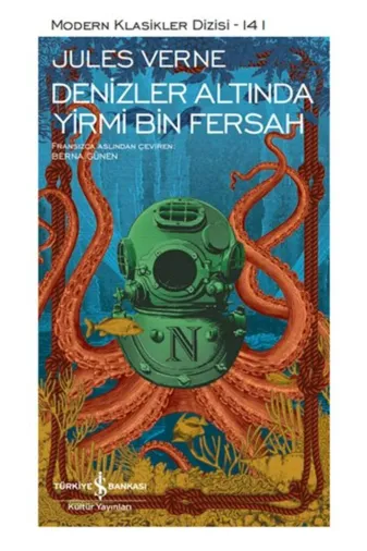 TÜRKİYE İŞ BANKASI KÜLTÜR YAYINLARI 5M9786254057113 Denizler Altında Yirmi Bin Fersah (Ciltli)