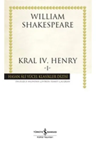 TÜRKİYE İŞ BANKASI KÜLTÜR YAYINLARI 99988 Kral 4. Henry 1