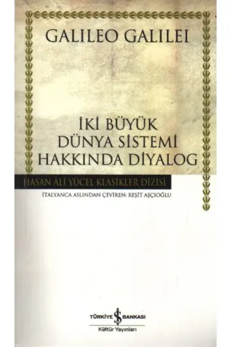 TÜRKİYE İŞ BANKASI KÜLTÜR YAYINLARI DM199789944883931 İki Büyük Dünya Sistemi Hakkında Diyalog - Hasan Ali Yücel Klasikleri