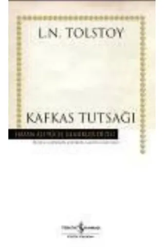 TÜRKİYE İŞ BANKASI KÜLTÜR YAYINLARI DM199789944888738 Kafkas Tutsağı Hasan Ali Yücel Klasikleri Ciltli