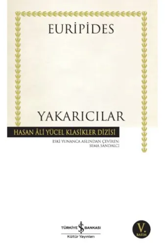 TÜRKİYE İŞ BANKASI KÜLTÜR YAYINLARI P92171S1946123 Yakarıcılar - Hasan Ali Yücel Klasikleri